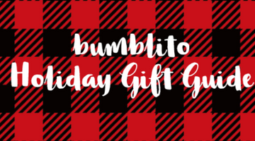 bumblito Gift Guide for 6-18 months